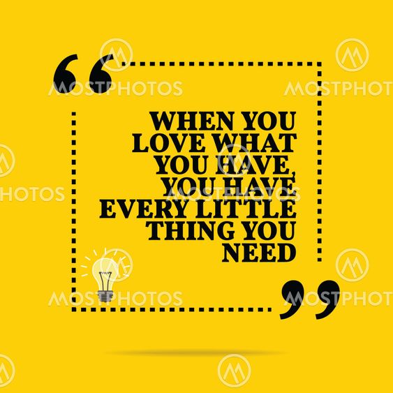 Inspirational motivational quote. When you love what you...
