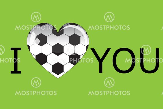 I love you and football