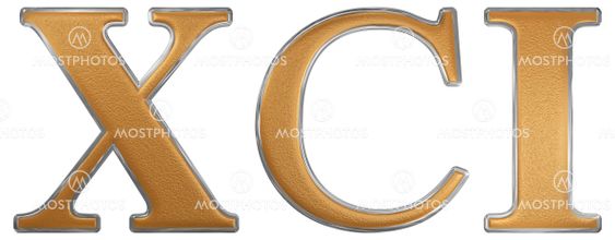 Roman numeral XCI, unus et nonaginta, 91, ninety one,...