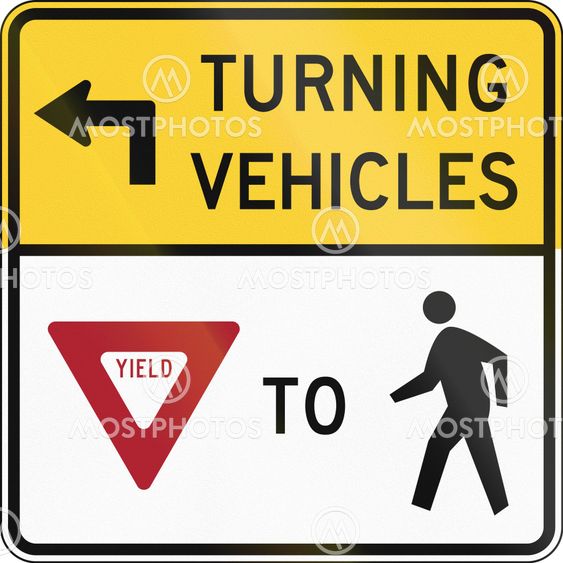 United States MUTCD road sign - Turning vehicles yield to pedestrians