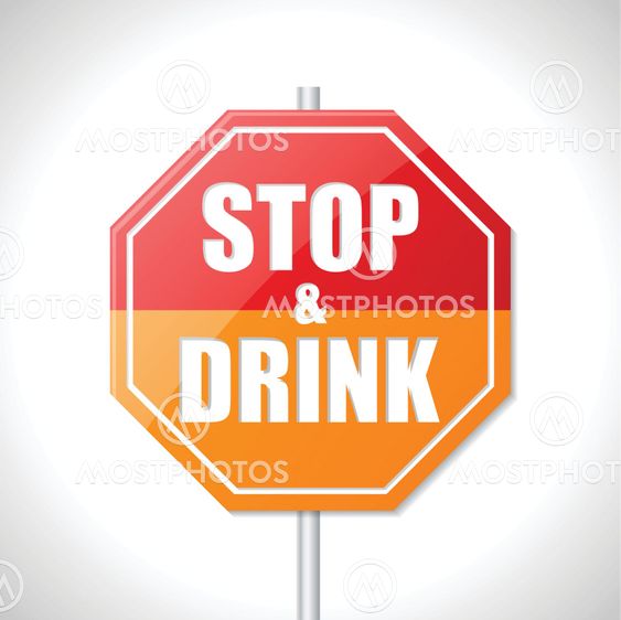 Stop and drink sign
