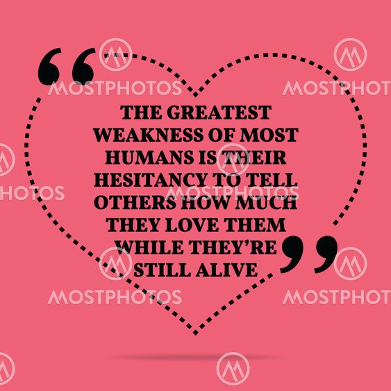 Inspirational love marriage quote. The greatest weakness...