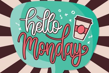 Hello monday background